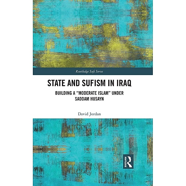State and Sufism in Iraq, David Jordan