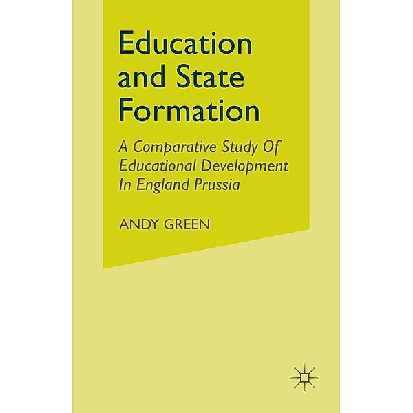 State And The Rise Of National Education Systems, Andy Green