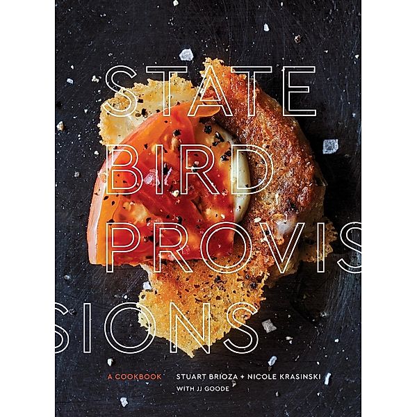 State Bird Provisions, Stuart Brioza, Nicole Krasinski, JJ Goode