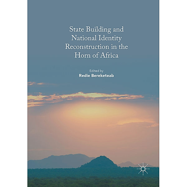 State Building and National Identity Reconstruction in the Horn of Africa