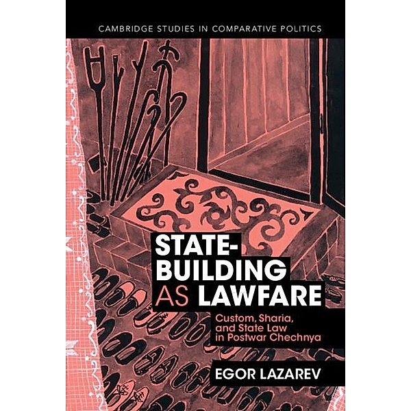 State-Building as Lawfare, Egor Lazarev
