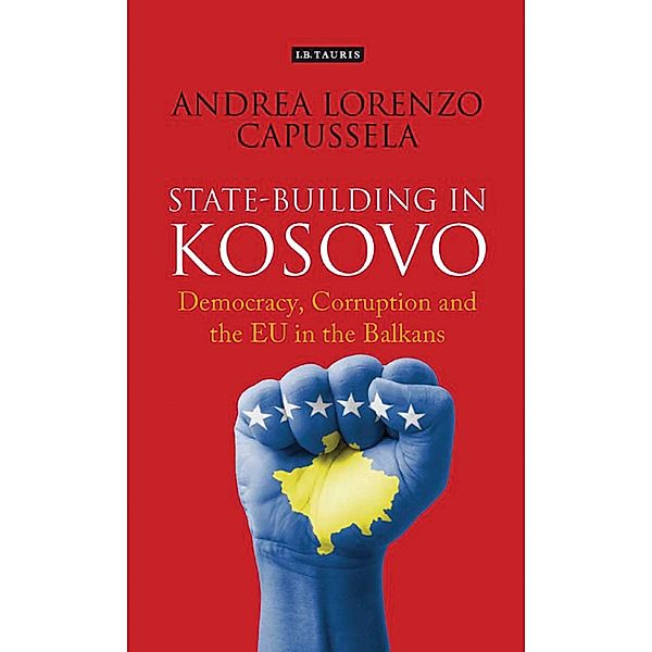 State-Building in Kosovo, Andrea Lorenzo Capussela