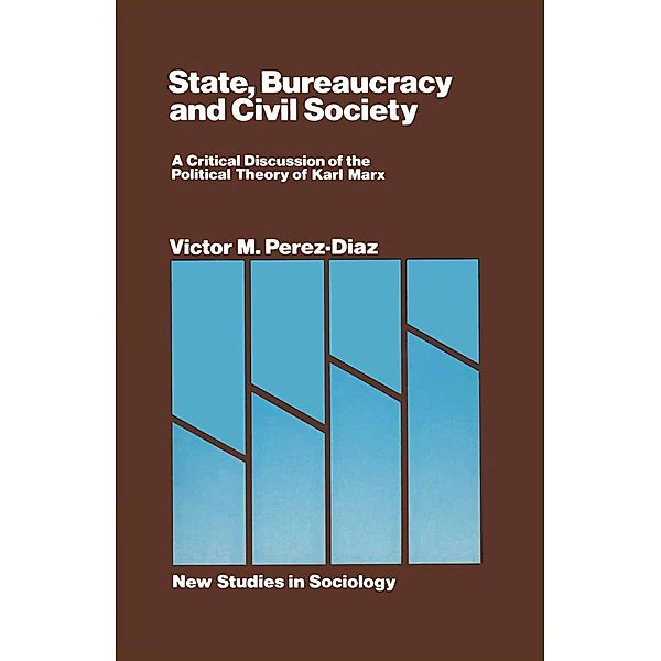 State Bureaucracy and Civil Society, Victor Perez-Diaz