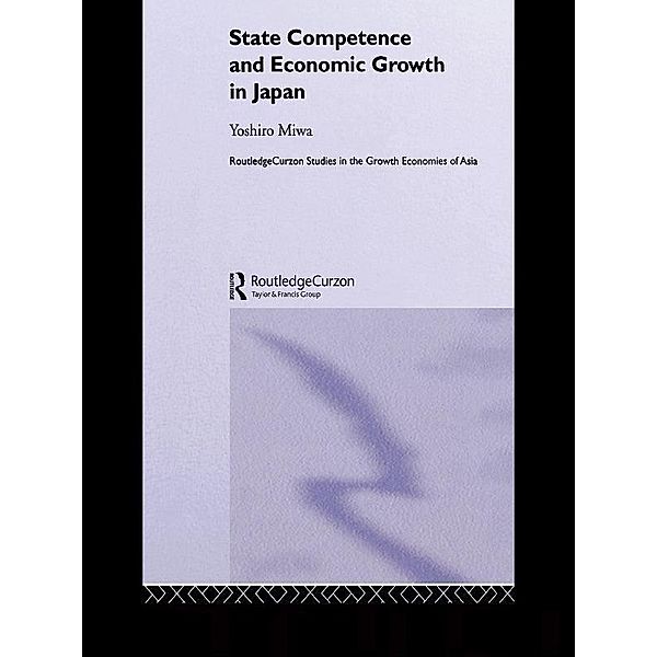 State Competence and Economic Growth in Japan, Yoshiro Miwa