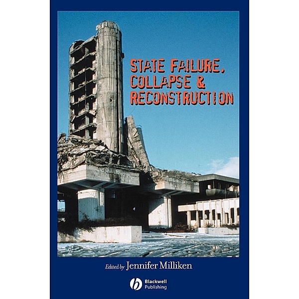 State Failure, Collapse and Reconstruction, Milliken
