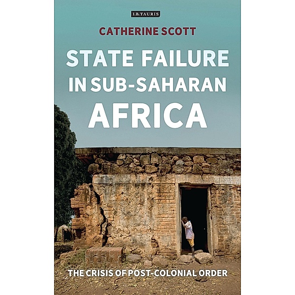 State Failure in Sub-Saharan Africa, Catherine Scott