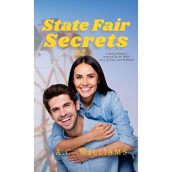 State Fair Secrets, A. C. Williams