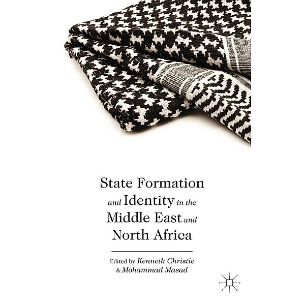 State Formation and Identity in the Middle East and North Africa