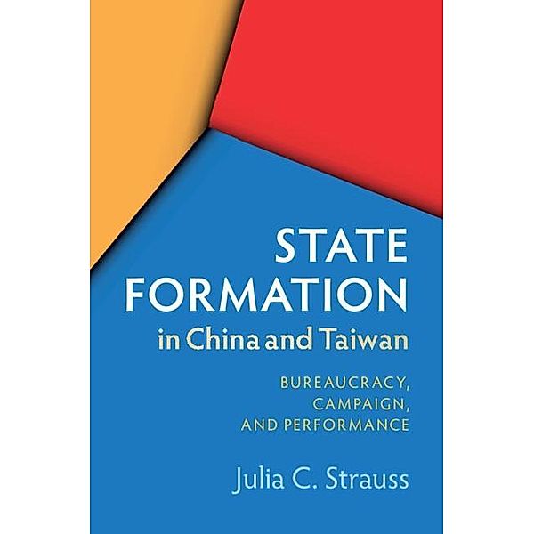 State Formation in China and Taiwan, Julia C. Strauss