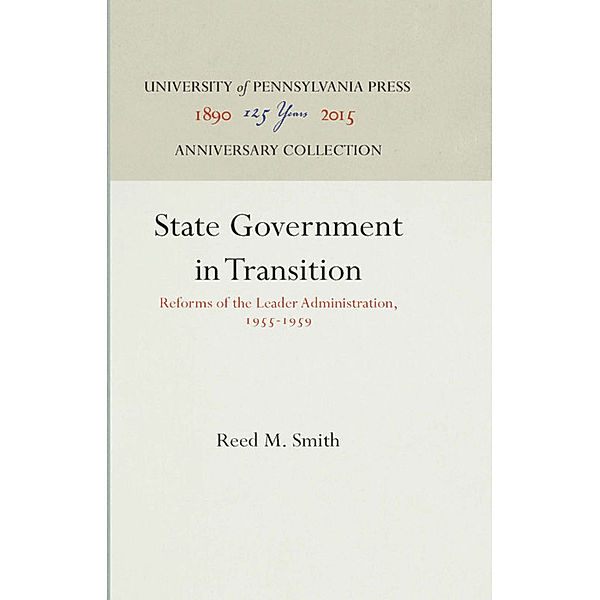 State Government in Transition, Reed M. Smith