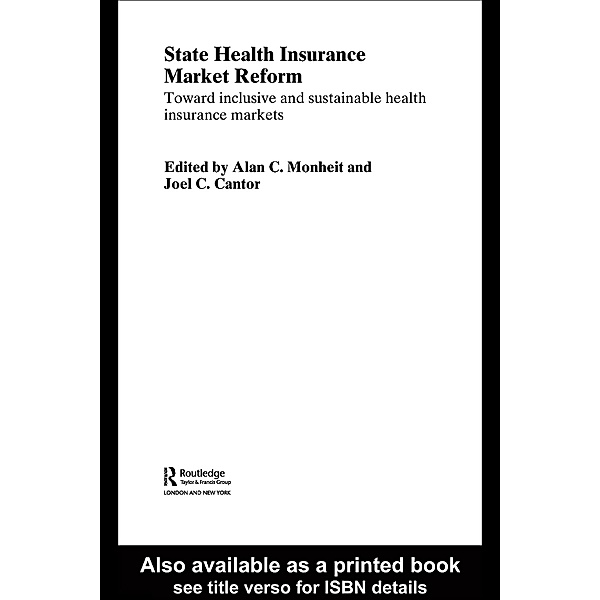 State Health Insurance Market Reform, Joel C. Cantor, Alan C. Monheit