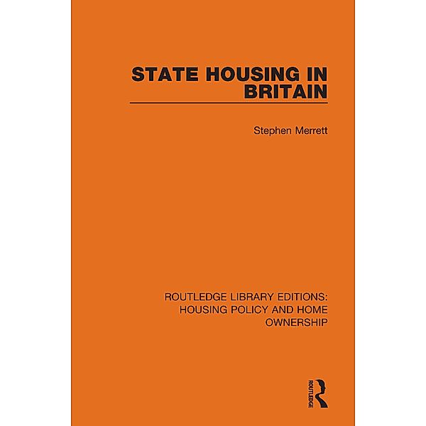 State Housing in Britain, Stephen Merrett