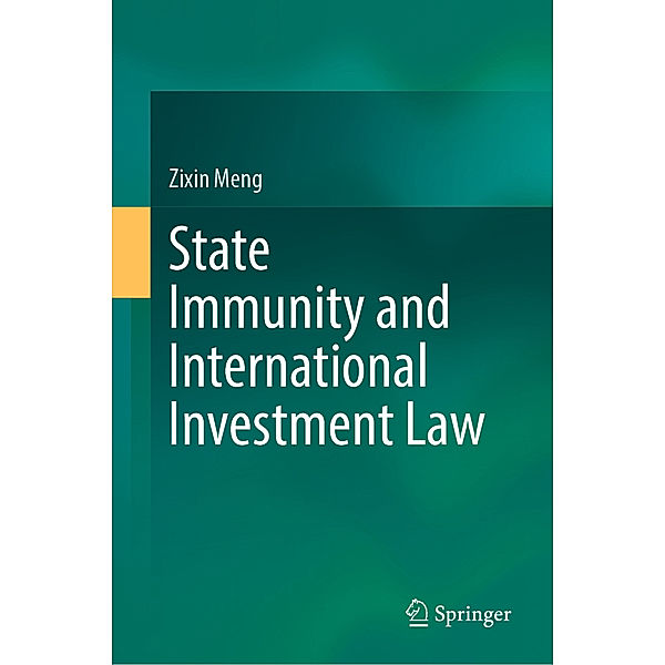 State Immunity and International Investment Law, Zixin Meng