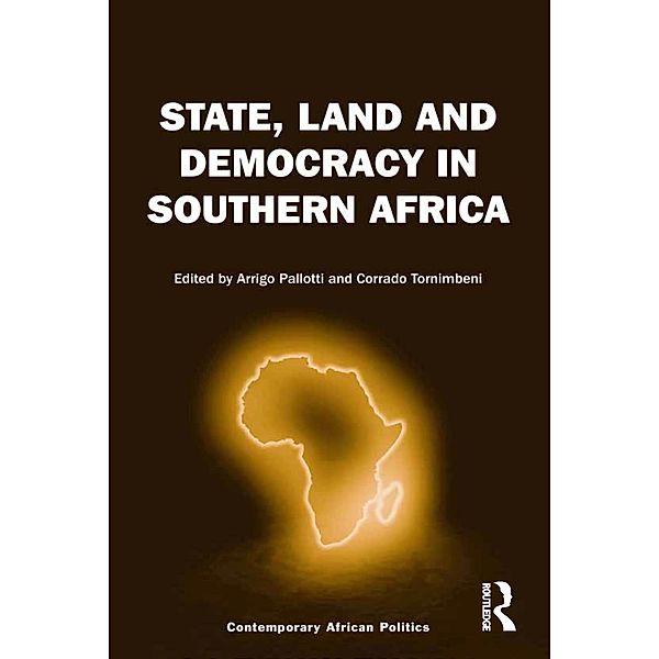 State, Land and Democracy in Southern Africa, Arrigo Pallotti, Corrado Tornimbeni