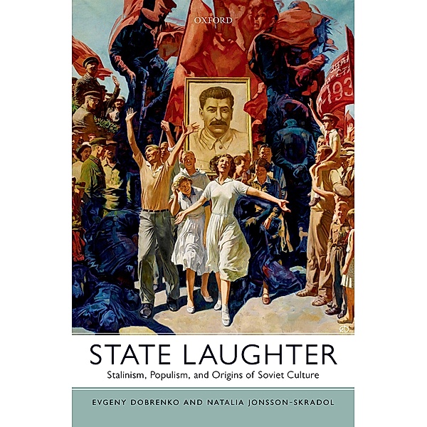State Laughter, Evgeny Dobrenko, Natalia Jonsson-Skradol