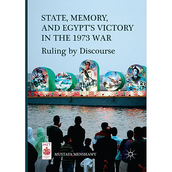 State, Memory, and Egypt's Victory in the 1973 War, Mustafa Menshawy