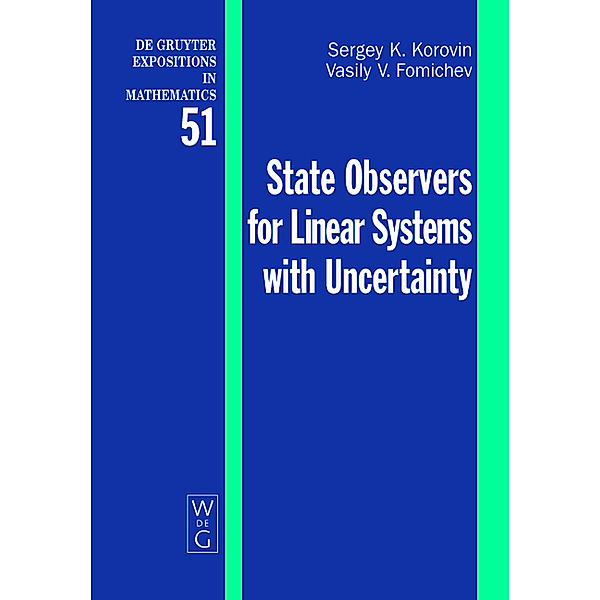 State Observers for Linear Systems with Uncertainty, Sergey K. Korovin, Vasily V. Fomichev