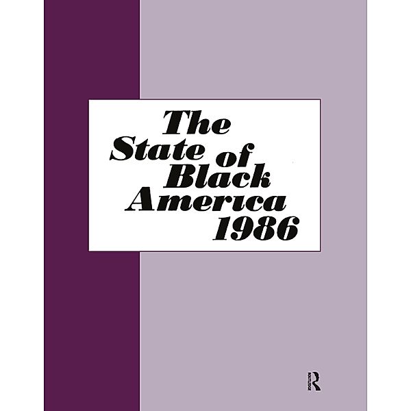 State of Black America - 1986, Bernard E. Anderson, John Calmore
