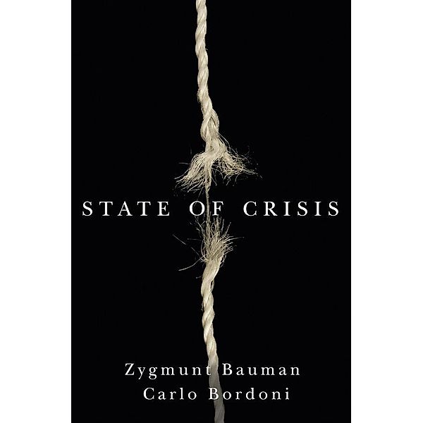 State of Crisis, Zygmunt Bauman, Carlo Bordoni