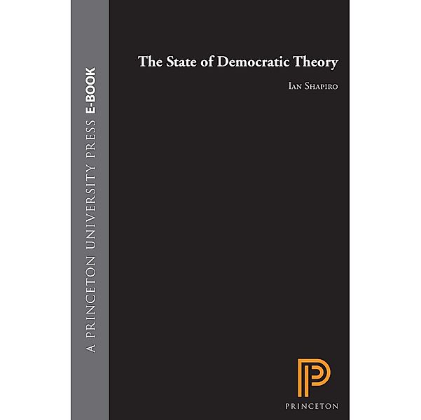 State of Democratic Theory, Ian Shapiro