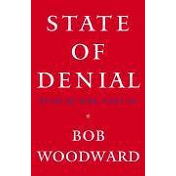 State of Denial, Bob Woodward