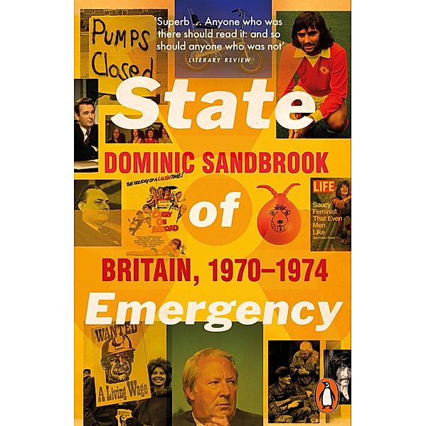 State of Emergency, Dominic Sandbrook