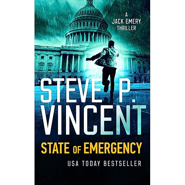 State of Emergency (Jack Emery, #2) / Jack Emery, Steve P. Vincent