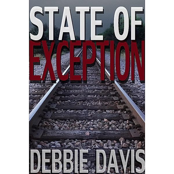 State of Exception / Debbie Davis, Debbie Davis