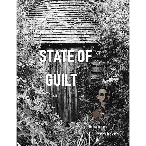 State of Guilt, Johannes Kerkhoven