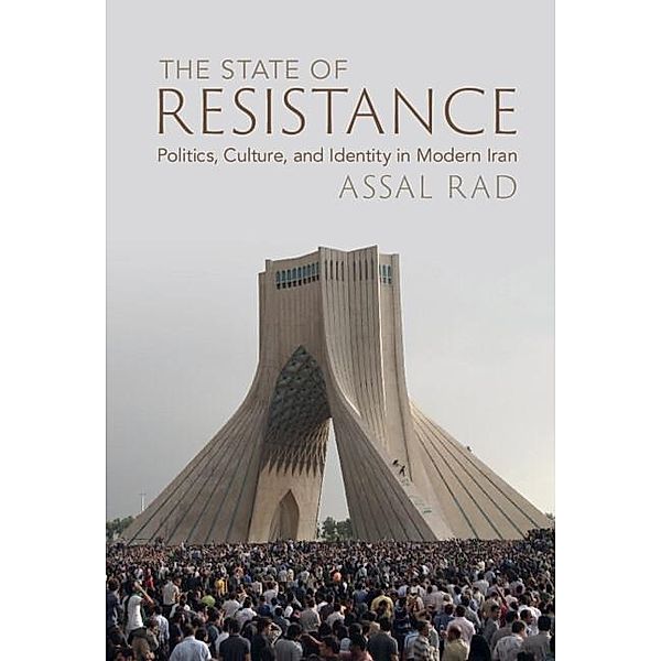 State of Resistance, Assal H. Rad