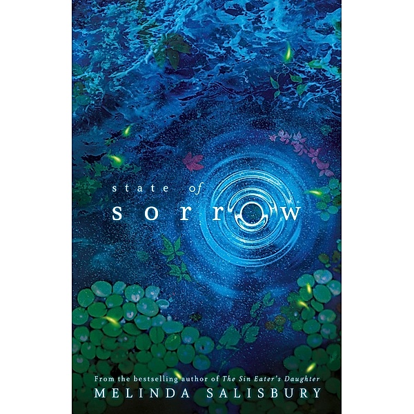 State of Sorrow / Scholastic, Melinda Salisbury