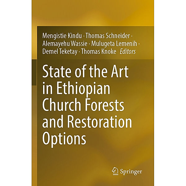 State of the Art in Ethiopian Church Forests and Restoration Options