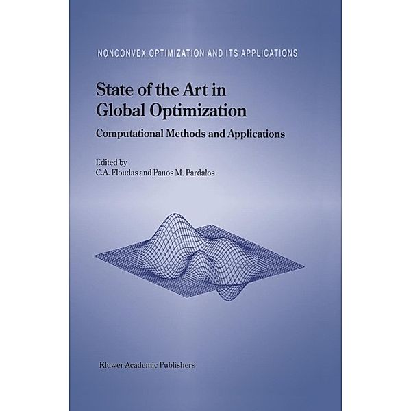 State of the Art in Global Optimization / Nonconvex Optimization and Its Applications Bd.7