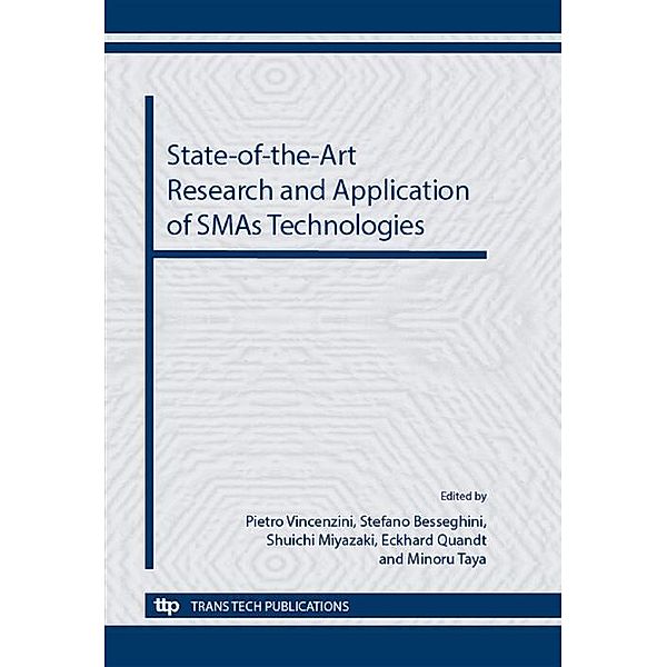 State-of-the-Art Research and Application of SMAs Technologies (4th CIMTEC)