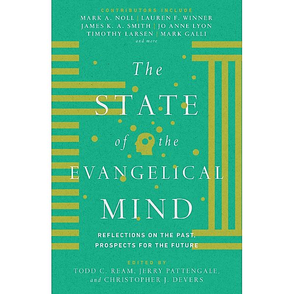 State of the Evangelical Mind