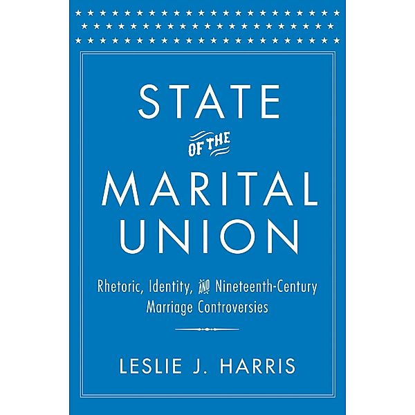 State of the Marital Union, Leslie J. Harris