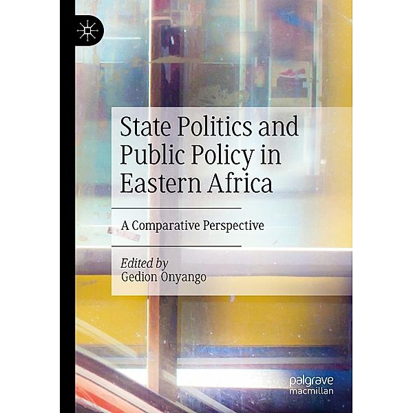 State Politics and Public Policy in Eastern Africa / Progress in Mathematics