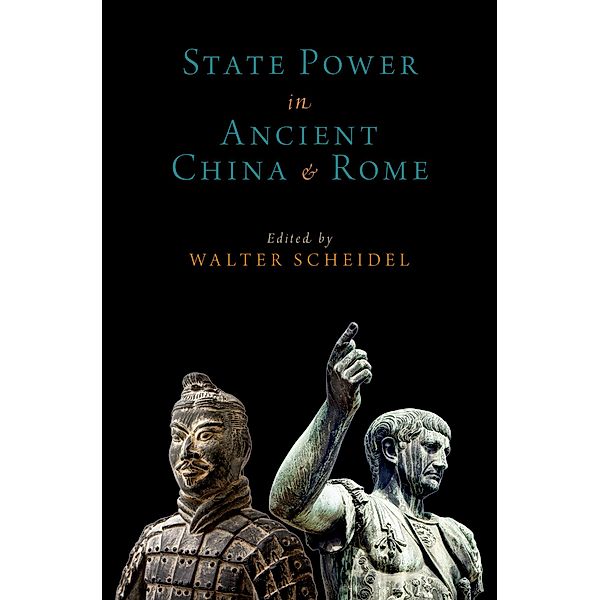 State Power in Ancient China and Rome, Walter Scheidel