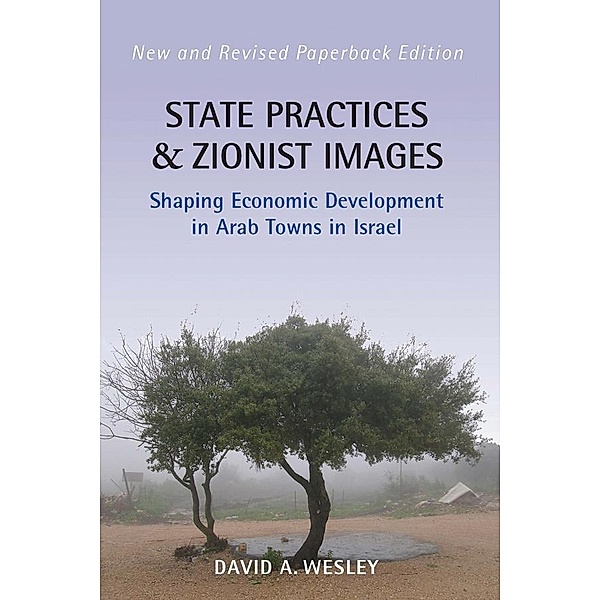 State Practices and Zionist Images, David A. Wesley