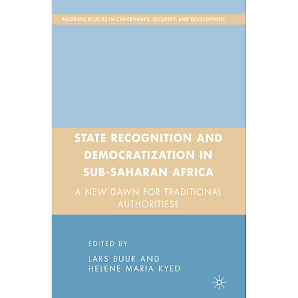 State Recognition and Democratization in Sub-Saharan Africa, H. Kyed, L. Buur