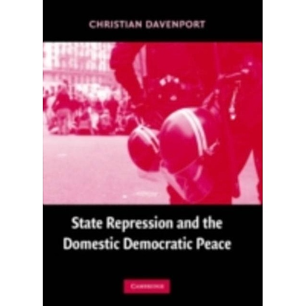 State Repression and the Domestic Democratic Peace, Christian Davenport