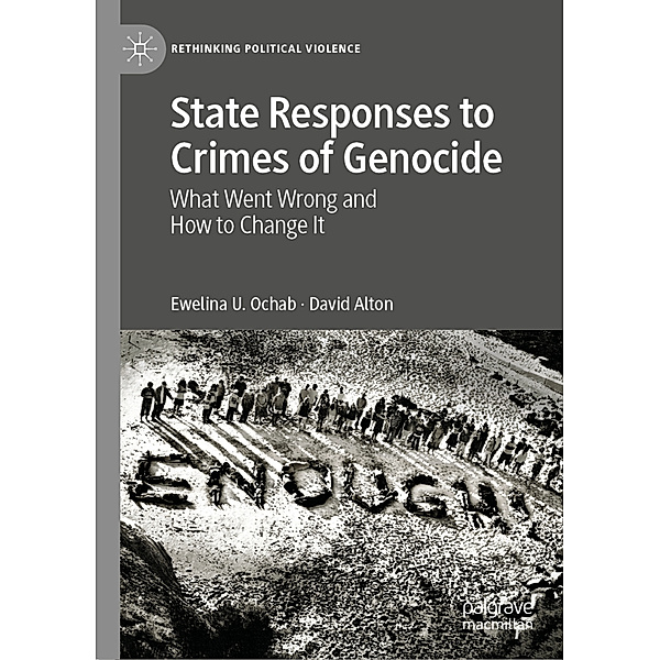 State Responses to Crimes of Genocide, Ewelina U. Ochab, David Alton