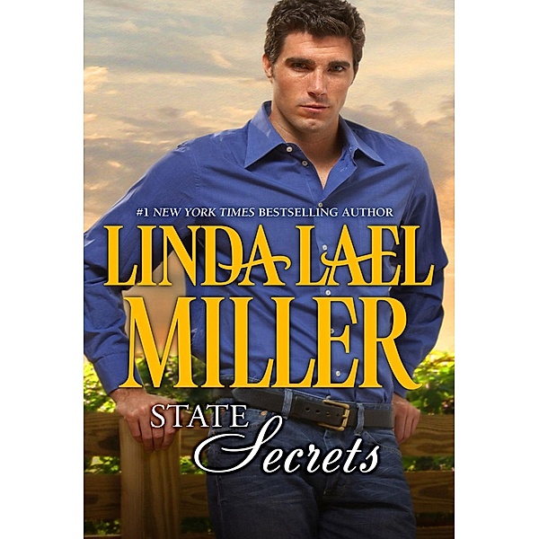 State Secrets, Linda Lael Miller