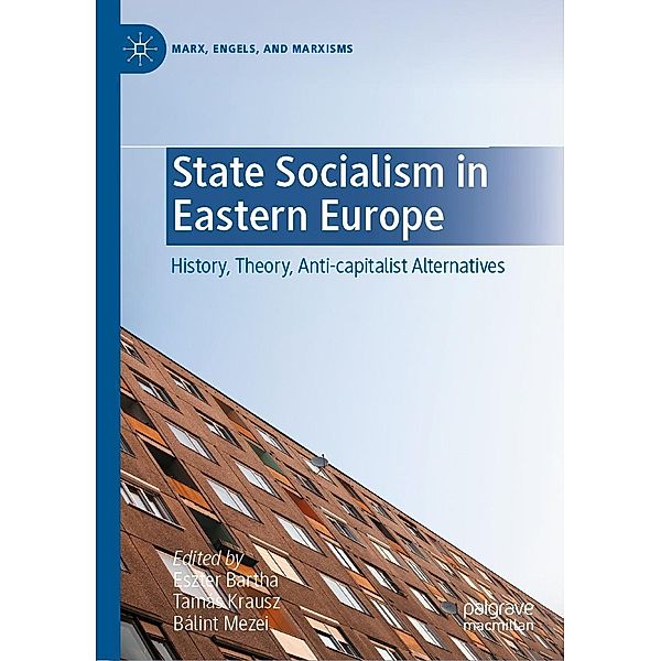 State Socialism in Eastern Europe / Marx, Engels, and Marxisms