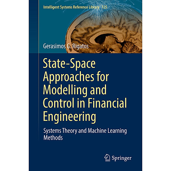 State-Space Approaches for Modelling and Control in Financial Engineering, Gerasimos G. Rigatos