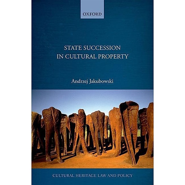 State Succession in Cultural Property, Andrzej Jakubowski