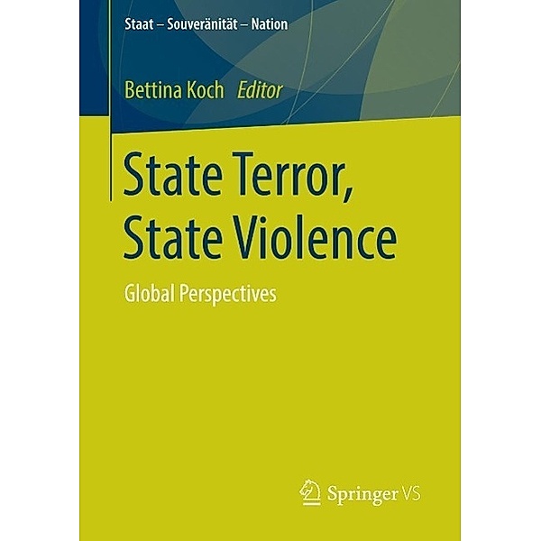 State Terror, State Violence / Staat - Souveränität - Nation