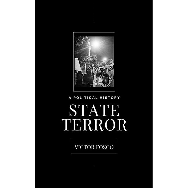 State Terror (Victor Fosco, #1) / Victor Fosco, Victor Fosco