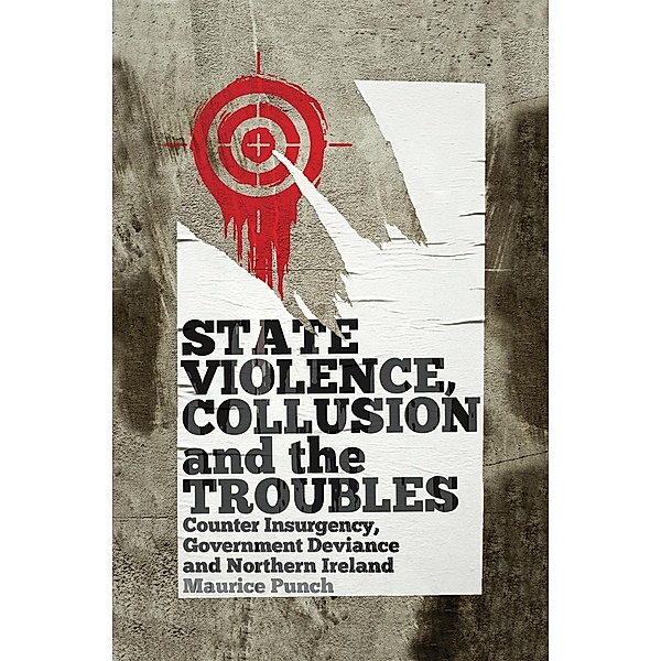 State Violence, Collusion and the Troubles, Maurice Punch