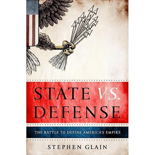 State vs. Defense, Stephen Glain